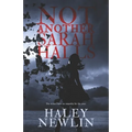 Not Another Sarah Halls: The Wicked Have No Empathy For The Pure - Paperback