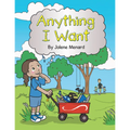 Anything I Want - Paperback
