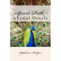 Spirit Path Animal Oracle - Paperback