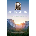 The Story of My Boyhood and Youth - Paperback
