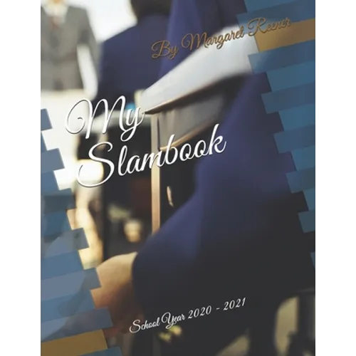 My Slambook: School Year 2020 - 2021 - Paperback