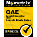 Oae Special Education (043) Secrets Study Guide: Oae Test Review for the Ohio Assessments for Educators - Paperback