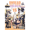 Undead Unluck, Vol. 15 - Paperback