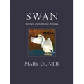 Swan: Poems and Prose Poems - Hardcover