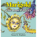 Marigold, The Lost Flower - Hardcover
