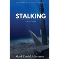 Stalking: A Sea Story - Paperback