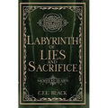 Labyrinth of Lies and Sacrifice - Hardcover