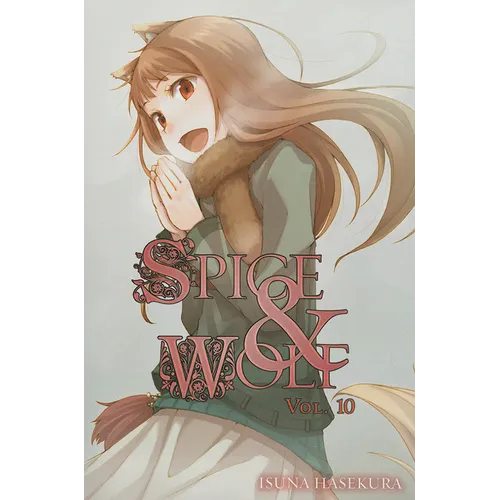 Spice and Wolf, Vol. 10 (Light Novel): Volume 10 - Paperback