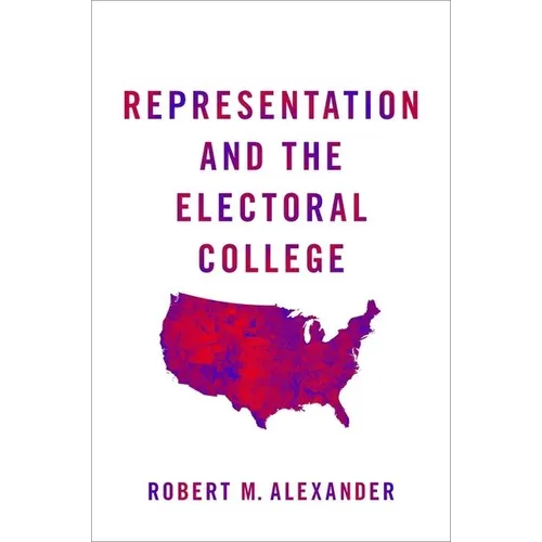 Representation and the Electoral College - Paperback
