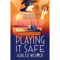 Playing It Safe: An Electra McDonnell Novel - Paperback