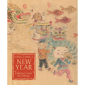 Long-Long's New Year: A Story about the Chinese Spring Festival - Hardcover