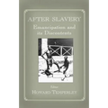 After Slavery: Emancipation and its Discontents - Paperback