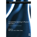 Cooperative Learning in Physical Education: A research based approach - Paperback