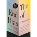 The End of Bias: A Beginning: How We Eliminate Unconscious Bias and Create a More Just World - Paperback
