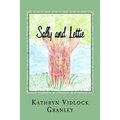 Sally and Lettie: An Unlikely Friendship - Paperback