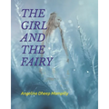 The Girl and the Fairy - Paperback