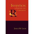 Invention in Rhetoric and Composition - Paperback