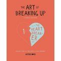 The Art of Breaking Up - Hardcover