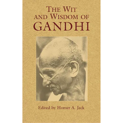 The Wit and Wisdom of Gandhi - Paperback
