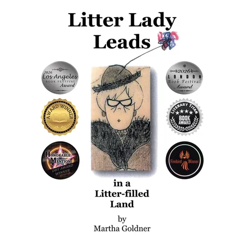 Litter Lady Leads: in a Litter-filled Land - Hardcover