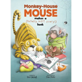 Monkey-House Mouse makes a (totally NOT scary) book - Hardcover
