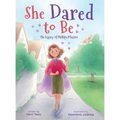 She Dared to Be: The Legacy of Phillipa Maxine - Hardcover