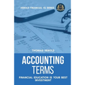 Accounting Terms - Financial Education Is Your Best Investment - Paperback