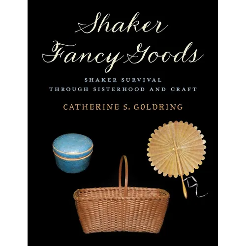 Shaker Fancy Goods - Hardcover
