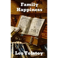 Family Happiness - Hardcover