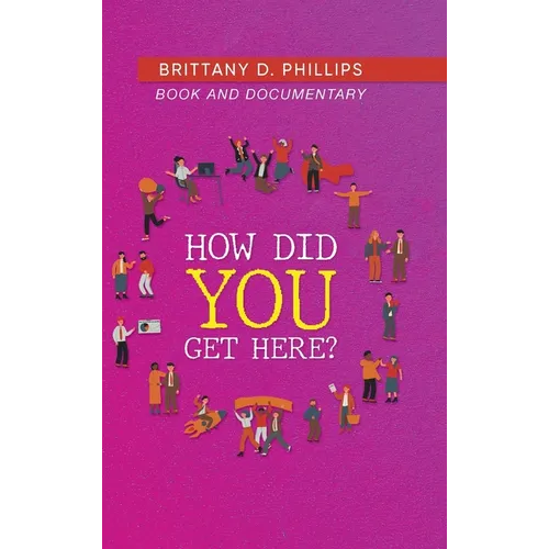 How Did You Get Here? - Hardcover