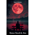 Shadows Beneath the Moon - Paperback