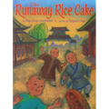 The Runaway Rice Cake - Hardcover