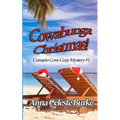 Cowabunga Christmas: Corsario Cove Cozy Mystery #1 - Paperback