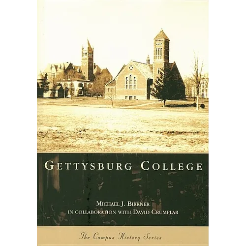 Gettysburg College - Paperback