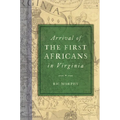 Arrival of the First Africans in Virginia - Paperback