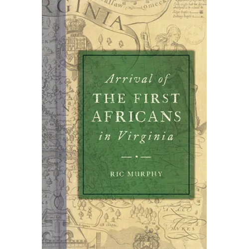 Arrival of the First Africans in Virginia - Paperback
