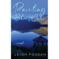 Painting Blue Water - Paperback
