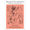 Between Care and Justice: The Passions as Social Resource - Paperback