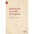 Making the Tunisian Resurgence - Hardcover