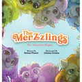 The Merzzlings: The Adventure Begins - Hardcover