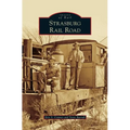 Strasburg Rail Road - Hardcover
