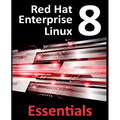 Red Hat Enterprise Linux 8 Essentials: Learn to Install, Administer and Deploy RHEL 8 Systems - Paperback
