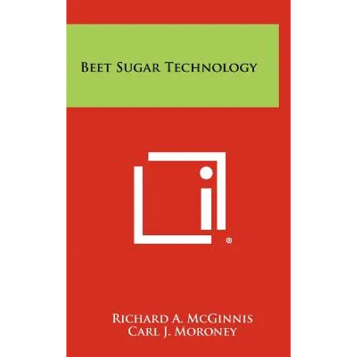 Beet Sugar Technology - Hardcover