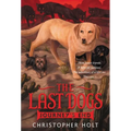 The Last Dogs: Journey's End - Paperback