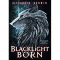 Blacklight Born - Paperback