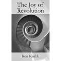 The Joy of Revolution - Paperback