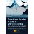 Data-Driven Decision Making in Entrepreneurship: Tools for Maximizing Human Capital - Paperback