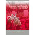 Smash the Church, Smash the State!: The Early Years of Gay Liberation - Paperback