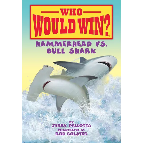Hammerhead vs. Bull Shark - Library Binding