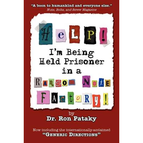 Help! I'm Being Held a Prisoner in a Ransom Note Factory! - Paperback